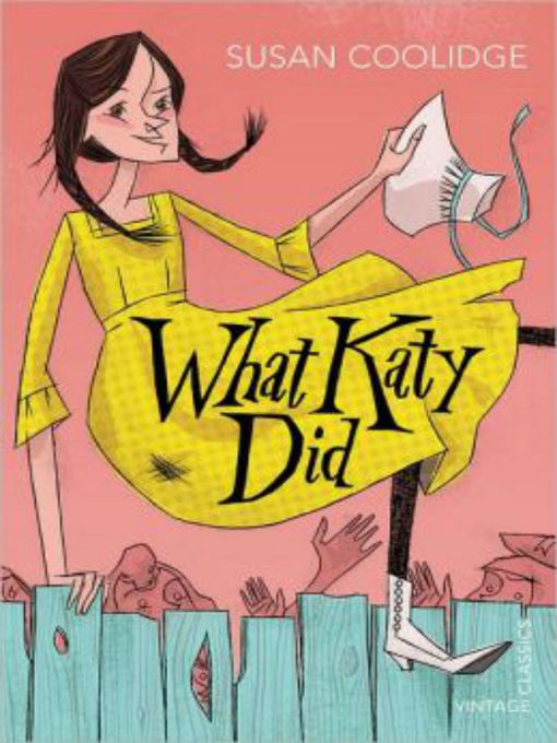 Title details for What Katy Did by Susan Coolidge - Available